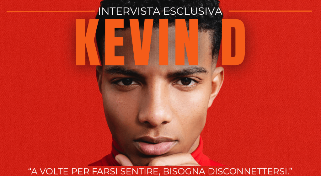 “Lettere da Brooklyn: la verità di KEVIN D tra identità, distanza e rinascita. L’intervista”